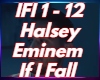 If  I Fall Halsey Eminem