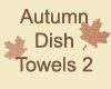 Autumn Dish Towels 2
