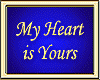 MY HEART IS YOURS
