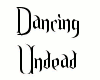 Dancing Undead Male