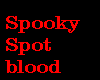 Spooky Spot blood
