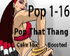 Pop That Thang- Cake Mix