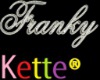 Die Franky Kette ®