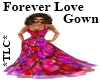 *TLC*Forever Love Gown