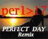 Perfect Day Remix