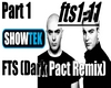 [RAW]Showtek - FTS Pt.1
