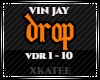 VIN JAY - DROP