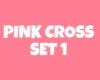 Pink Cross Set 1