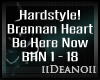 Brennan Heart - Be Here