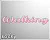 Walking Sign Pink