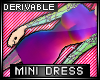 * Mini dress - derivable