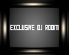 Exclusive DJ Room