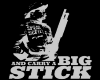 Carry a BIG STICK 2