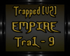Empire - Trapped (V2)