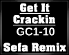 Get It Crackin -Sefa Rmx