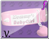 .v. Mommy's BabyGirl