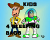 4 KIDS SLEEPING BAGS