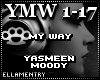 My Way-Yasmeen/Moody