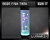 !: Neon Party Fish Tank