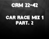 Car Race Mix 1 prt 2