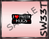 I love mouth Hug