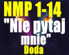 //Nie pytaj mnie-Doda//