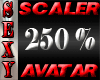 SEXY SCALER 250% AVATAR