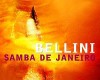 Bellini-Samba De Janeiro