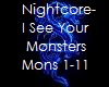 Nightcore-I see your mon