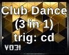 Club Dance (3 in 1)