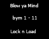 Blow ya Mind - LNL
