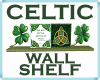 MAU/ CELTIC WALL SHELF