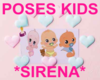 *SL* POSES KIDS 40%