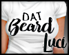 !L! Dat Beard