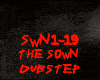 DUBSTEP-THE SOWN