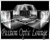 [x] Passion Optic Lounge
