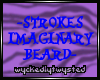 -strokes imaginary beard