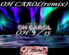 OH CAROL(remix)