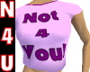 Not For You (Pink)