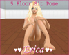 5 Floor Sit Pose