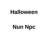 Halloween Nun Npc