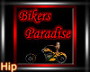 [H]Bikers Paradise Sign2