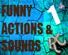 FUNNY ACTIONS/SOUNDS 1