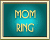 LAILEY MOM RING