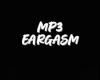 MP3 EARGASM