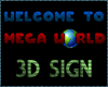 Mega Welcome