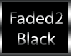 Faded 2 Black Slim