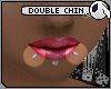 ~DC) Double Chin Labret