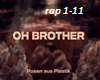 Oh Brother - Rosen aus P