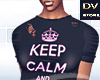 DV!! Keep Calm Diva* RLL